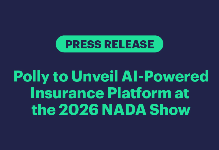 Polly to Unveil AI-Powered Insurance Platform at the 2026 NADA Show